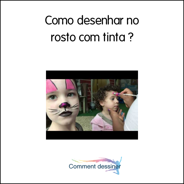 Como desenhar no rosto com tinta